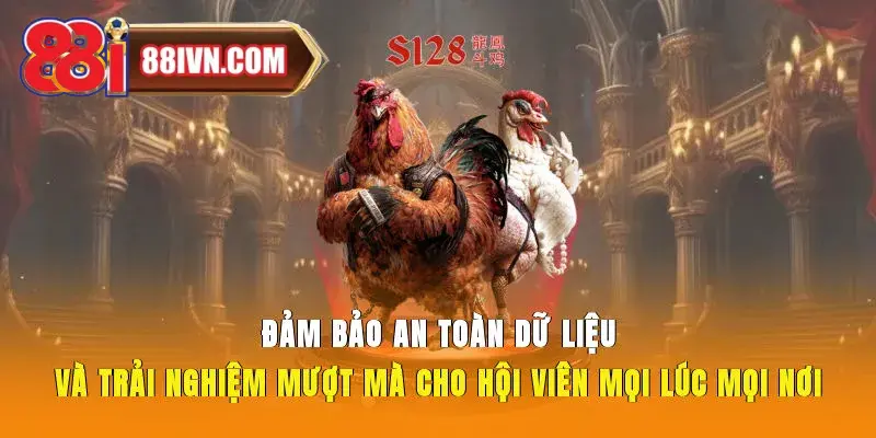 Đảm bảo an toàn dữ liệu và trải nghiệm mượt mà cho hội viên mọi lúc, mọi nơi.
